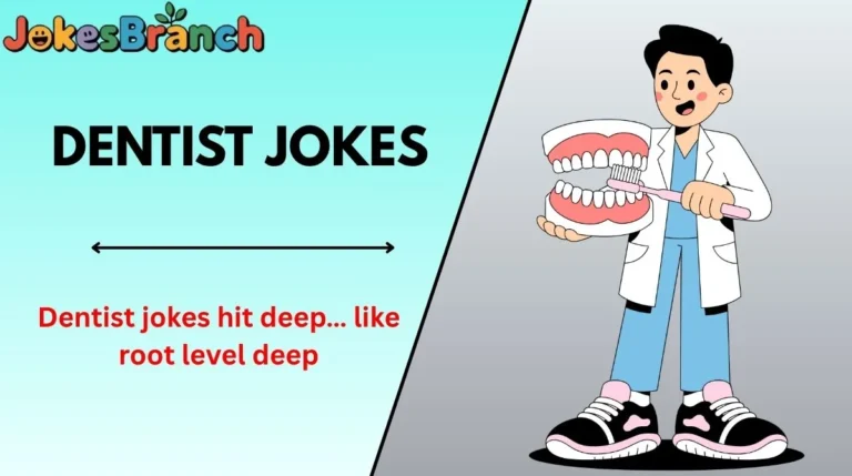 Dentist Jokes