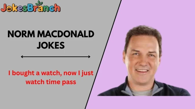 Norm Macdonald Jokes