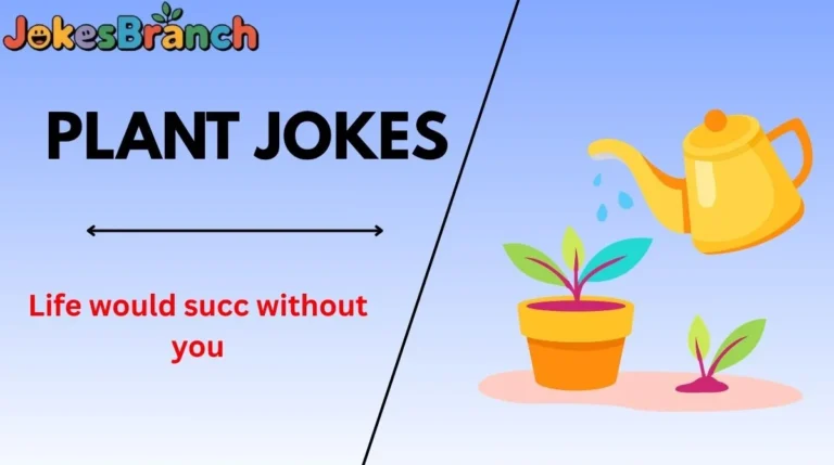 Plant Jokes