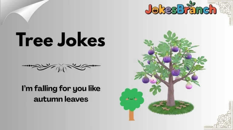 Tree Jokes