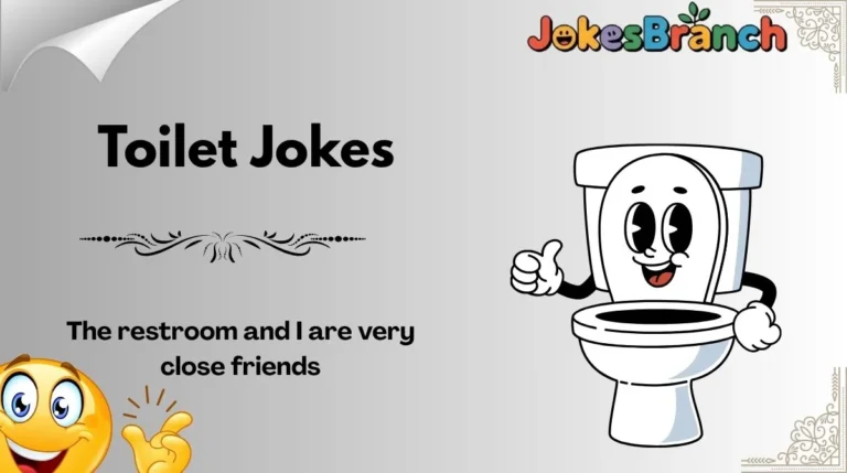 Toilet Jokes