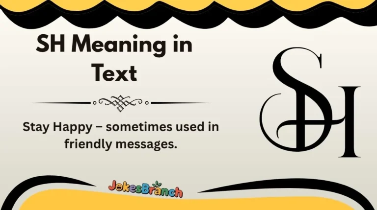 SH Meaning in Text