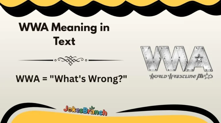 WWA Meaning in Text